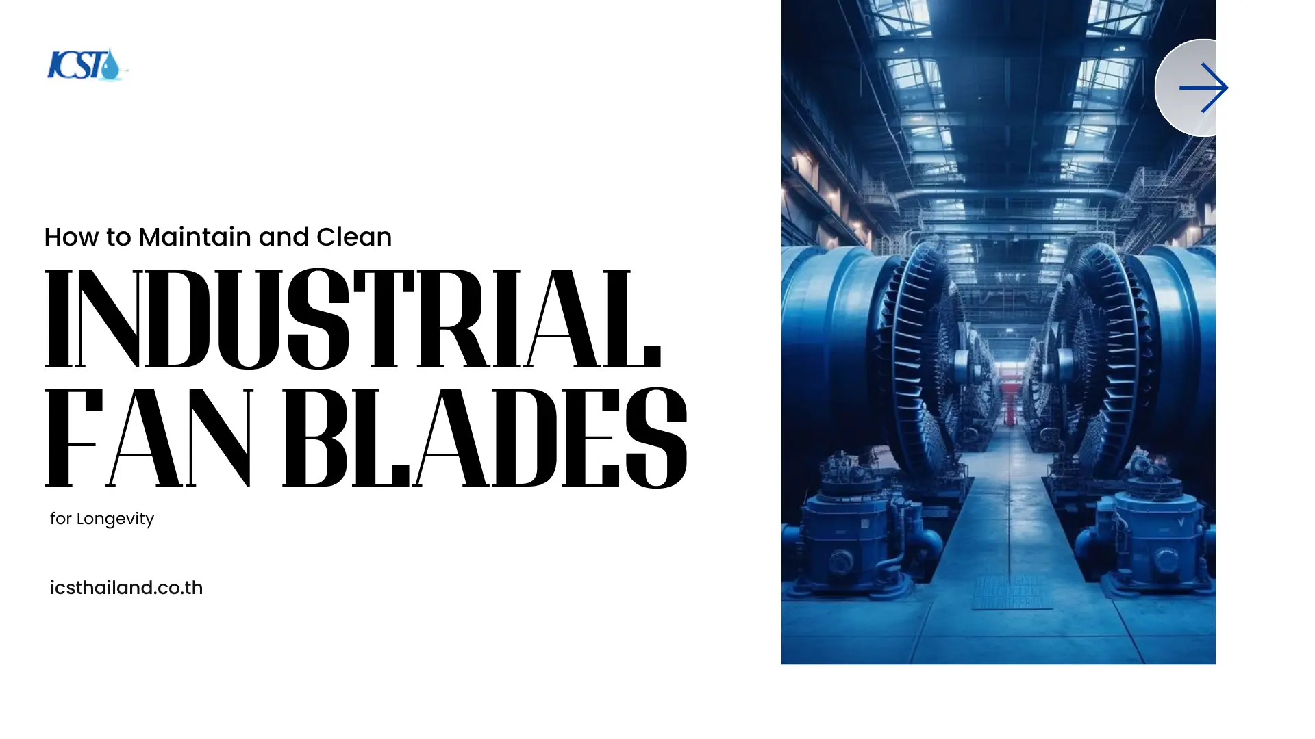 An industrial guide on how to maintain and clean industrial fan blades for longevity, paired with a photo of heavy-duty industrial blowers lined up inside a large manufacturing facility.