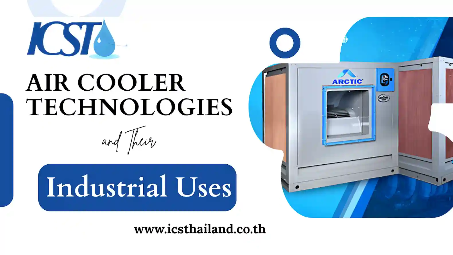 Air Cooler Technologies and Their Industrial Uses - icsthailand.co.th