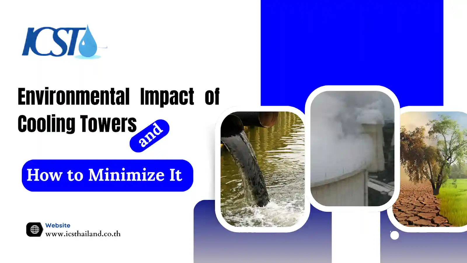 Environmental Impact of Cooling Towers and How to Minimize It - icsthailand.co.th