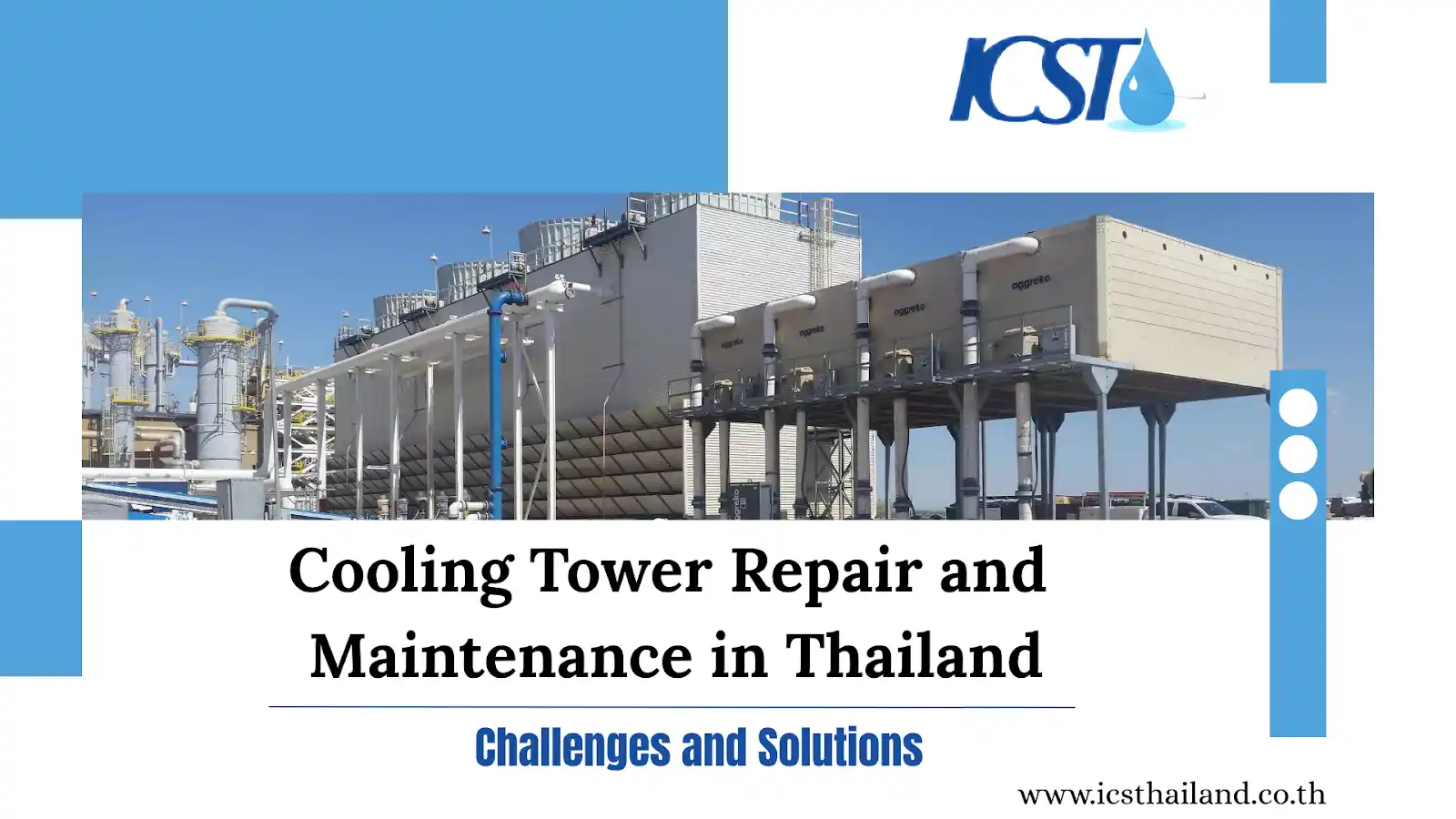 Cooling Tower Repair and Maintenance in Thailand Challenges and Solutions - icsthailand.co.th