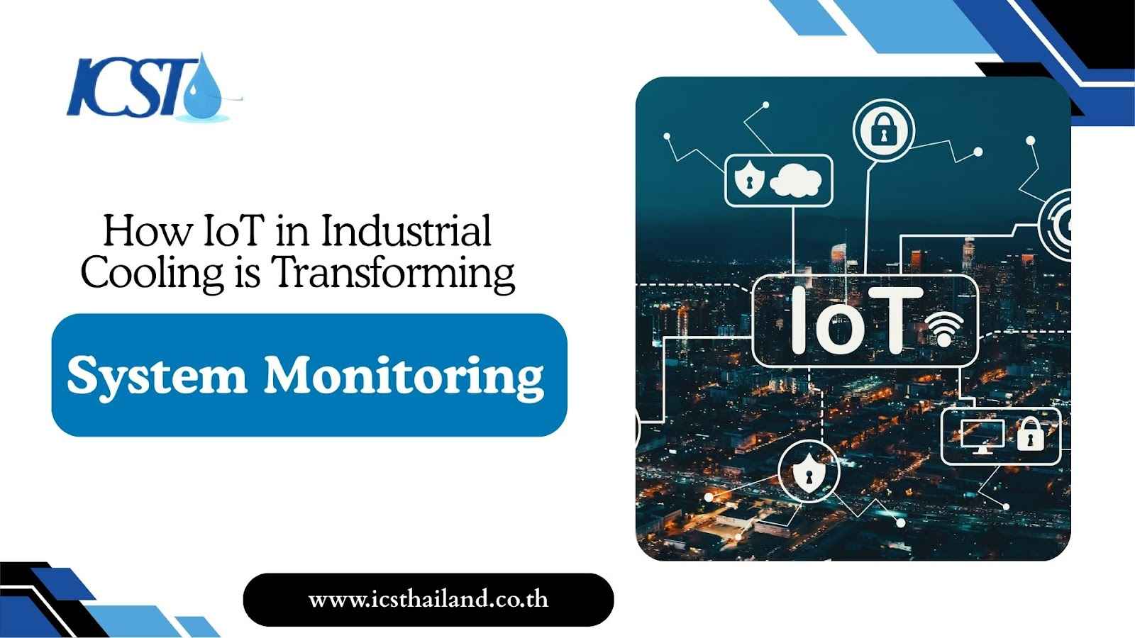 How IoT is Transforming Industrial Cooling System Monitoring - icsthailand.co.th