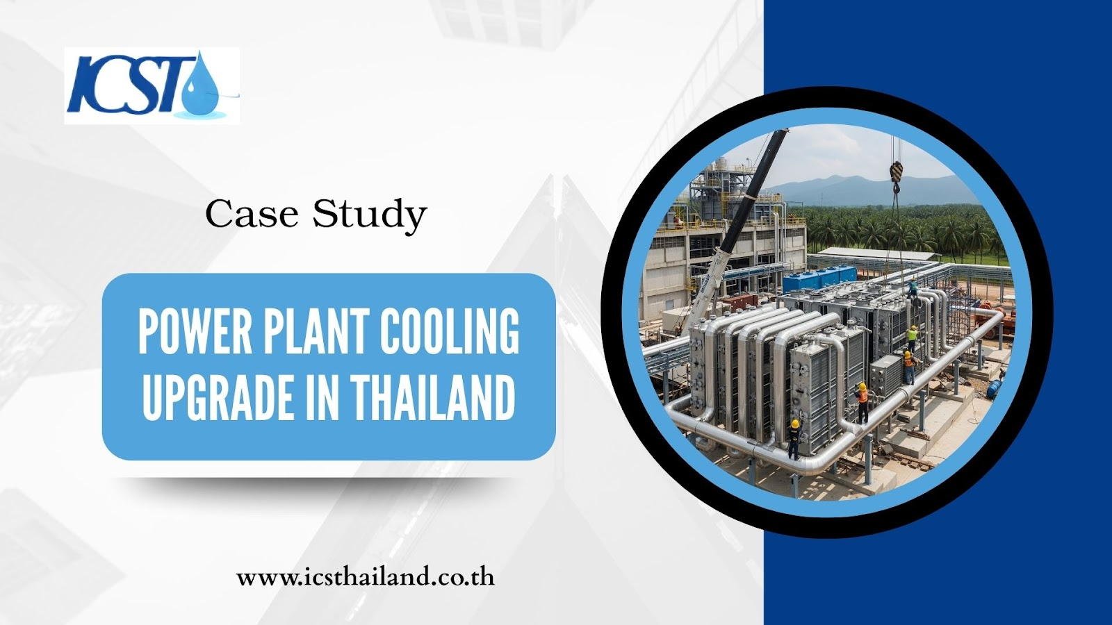 Power Plant Cooling Upgrade in Thailand