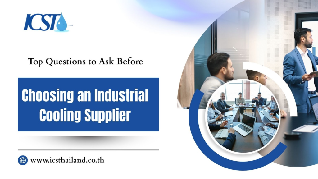 15 Key Questions for Choosing Industrial Cooling Suppliers