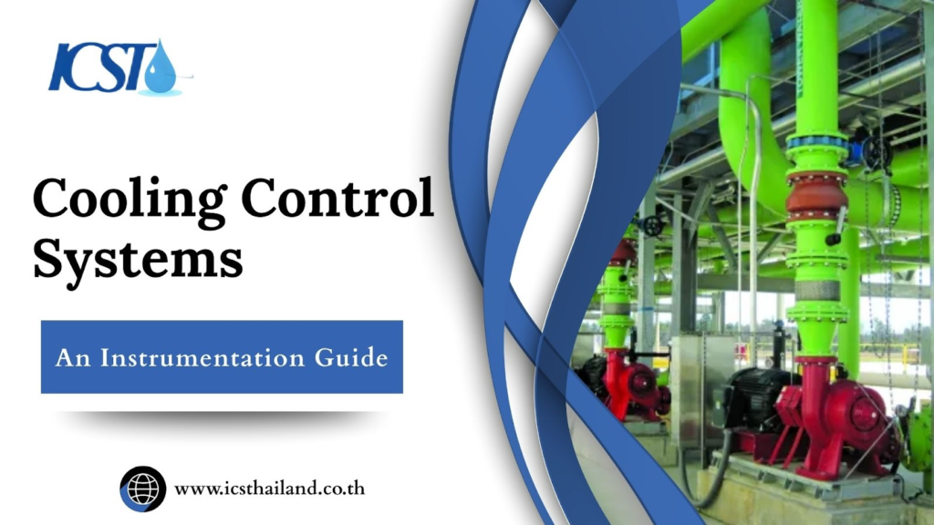 Cooling Control Systems: An Instrumentation Guide - icsthailand.co.th