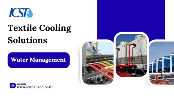 Textile Cooling Solutions Textile Cooling Solutions & Water Management