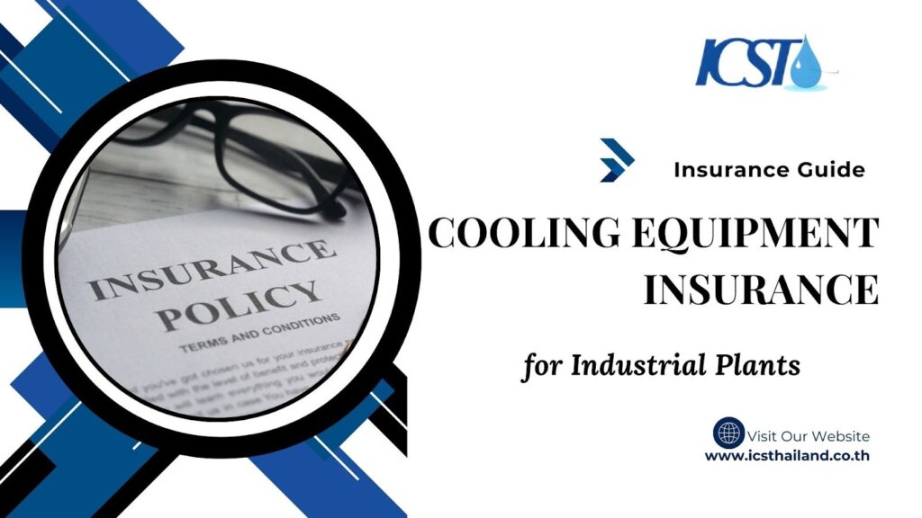 Cooling Equipment Insurance Guide for Industrial Plants