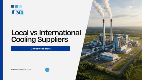 Local vs International Cooling Suppliers: 2026 Guide