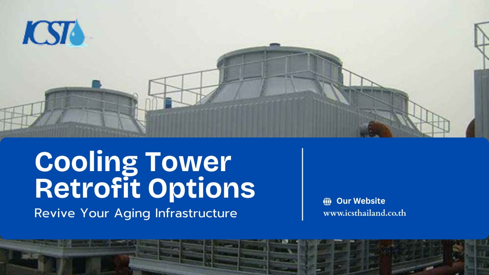 Cooling Tower Retrofit Options