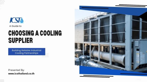 Choosing a Cooling Supplier Choosing a Cooling Supplier