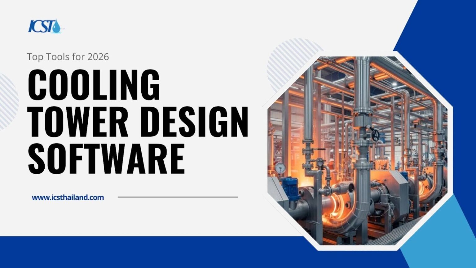 Cooling Tower Design Software: 2026 Tools & Calculations - ICS - Thailand