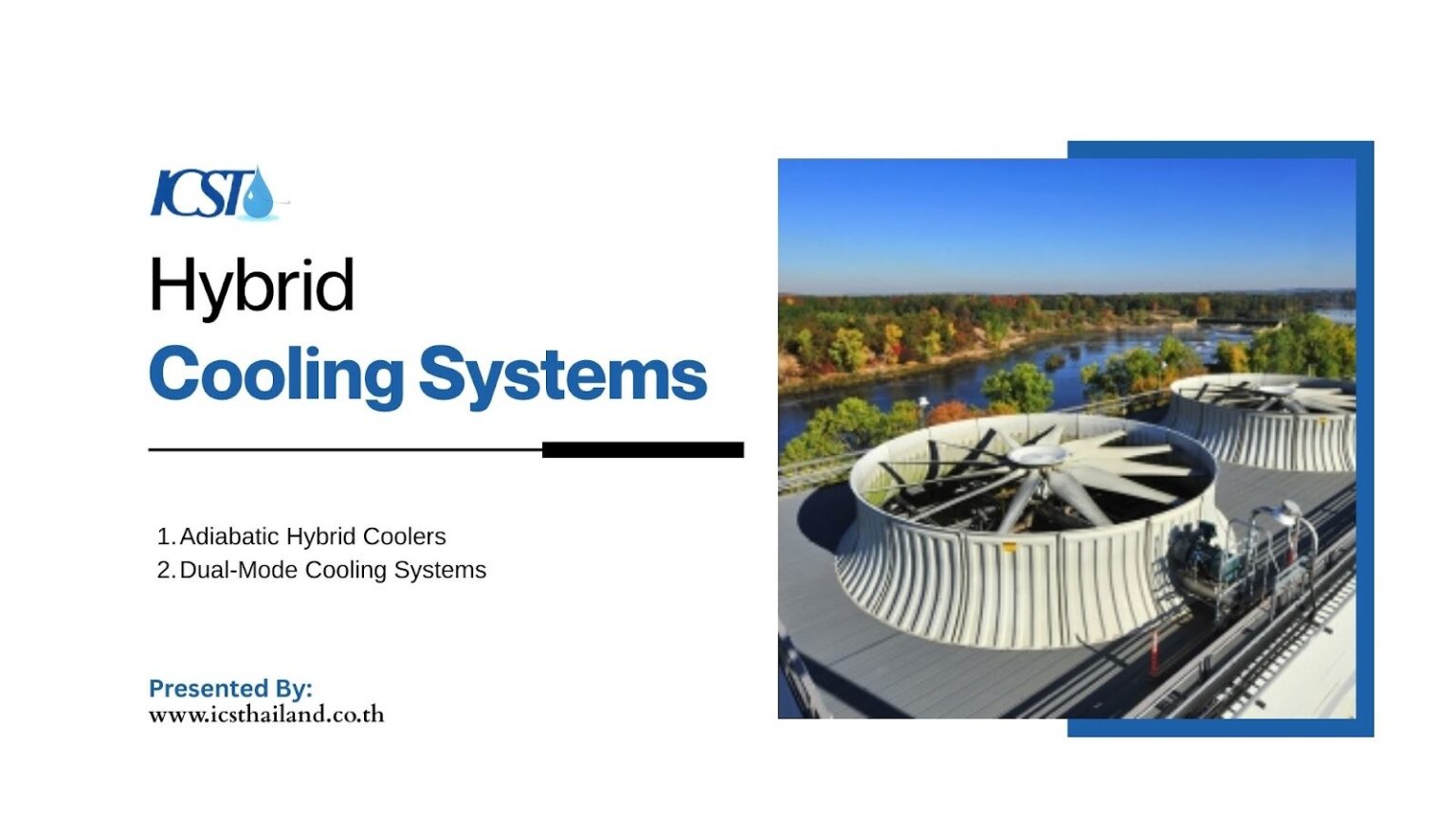 Types of Industrial Cooling Systems: Complete Guide - ICS - Thailand