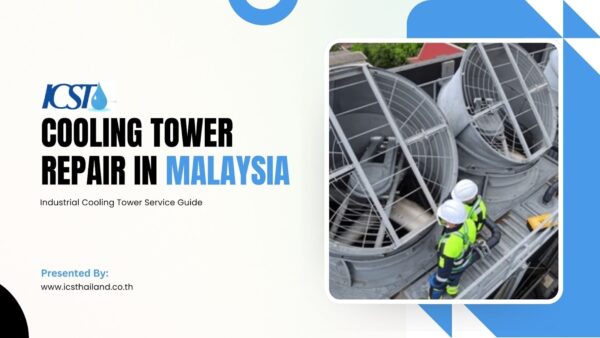 Cooling Tower Repair in Malaysia