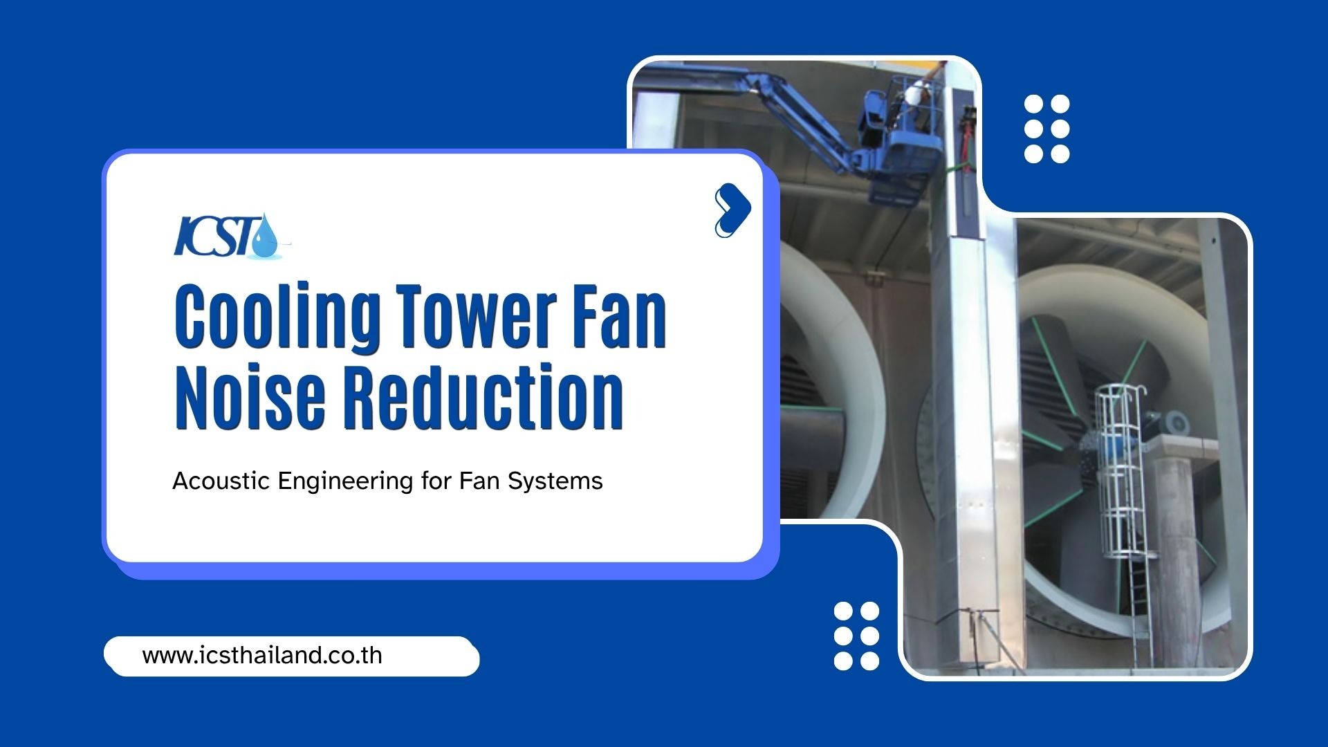 Cooling Tower Fan Noise Reduction: Acoustic Engineering