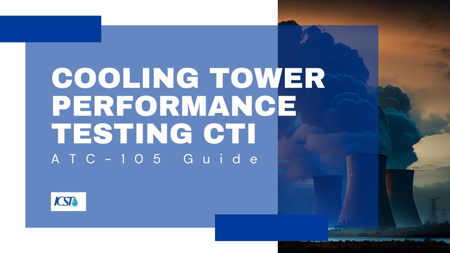 Cooling Tower Performance Testing CTI: ATC-105 Guide - ICS - Thailand