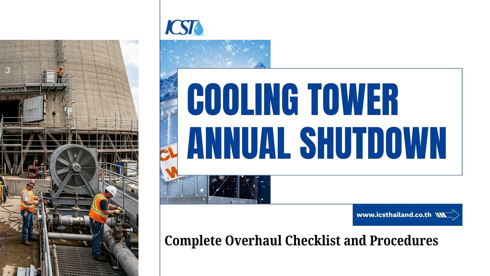 Learn the complete cooling tower annual shutdown process, including basin cleaning, fill inspection, gearbox oil change, motor megger testing, and overhaul procedures.