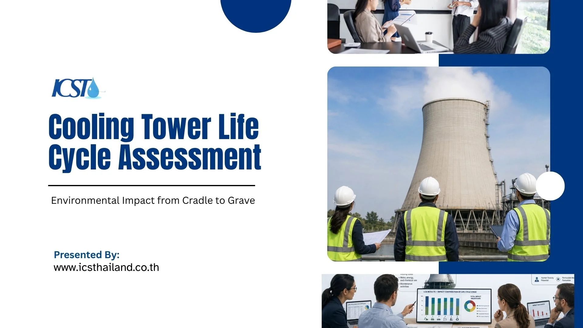 Four images of cooling towers under construction and operation, with text listing the life cycle stages: raw material extraction, manufacturing, transportation and installation, and operational phase. Website: icsthailand.co.th.