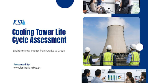 Cover of a Cooling Tower Life Cycle Assessment report with workers inspecting a cooling tower and team analyzing data indoors.